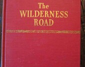 Jahrgang 1940er Jahre Buch der Wilderness Road von Robert L. Kincaid Hardcover