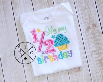 1/2 Birthday Onesie for Baby Girl - Custom Appliquéd Embroidered Outfit - Half Birthday Shirt - Unique Baby Gift - Infant Milestone Clothing