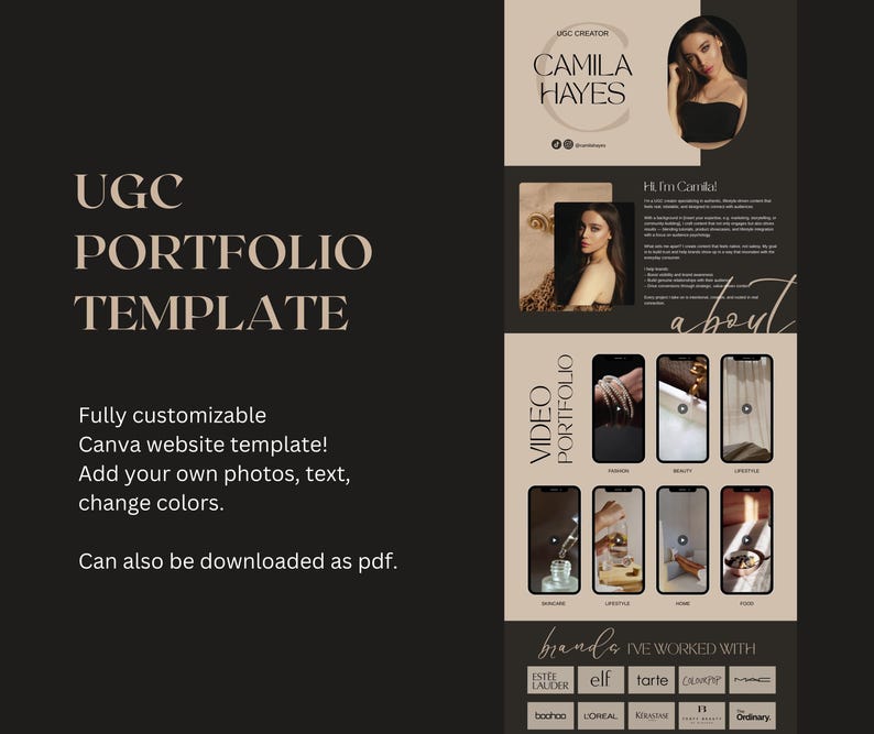 May include: A digital UGC portfolio template with a black background and beige accents. The template includes sections for a profile photo, a video portfolio, and a list of brands worked with. Text includes "UGC PORTFOLIO TEMPLATE" and "Fully customizable Canva website template!"