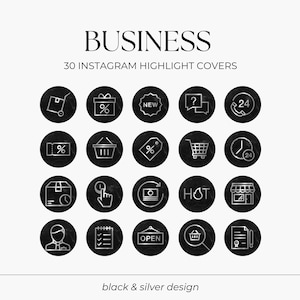 Puede incluir: Conjunto de 30 portadas destacadas de Instagram en negro y plata con iconos de negocios. Los iconos incluyen carritos de compras, signos de interrogación y símbolos de tiempo. El texto dice "BUSINESS" y "30 INSTAGRAM HIGHLIGHT COVERS". El diseño es "black & silver design".