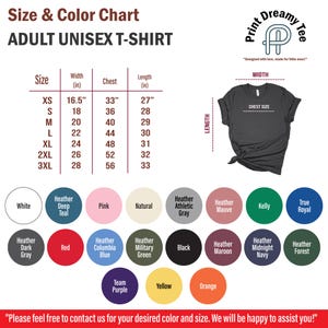May include: Size and color chart for adult unisex t-shirts. The chart shows sizes XS to 3XL with corresponding width, chest, and length measurements in inches.  A variety of colors are shown in circles, including white, heather deep teal, pink, natural, heather athletic gray, heather mauve, kelly, true royal, heather dark gray, red, heather columbia blue, heather military green, black, heather maroon, heather midnight navy, heather forest, team purple, yellow, and orange.