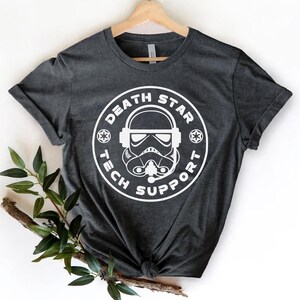 Death Star Tech Support Shirt, Disney Star Wars Tee, Star Wars Gift Tshirts, Star Wars Fan Tee, Star Wars T-shirt, Star Wars  Fan T-shirt