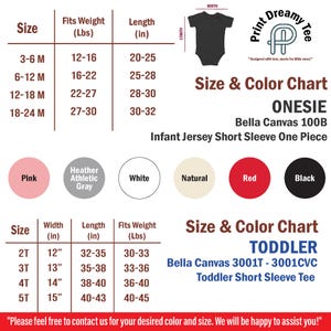 May include: Size chart for onesies and toddler t-shirts. The chart shows sizes in months and years, along with corresponding weight and length measurements in inches. The chart also lists the Bella Canvas brand and style numbers for each garment. The chart includes colour options: pink, heather athletic grey, white, natural, red, and black.