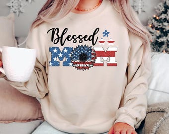 Blessed Mom Hoodie, Sunflower Sweatshirt, USA hoodie, 4th of July Sweater, Independence Day Hoodie, 4th of July Gift, Independence Day Gift