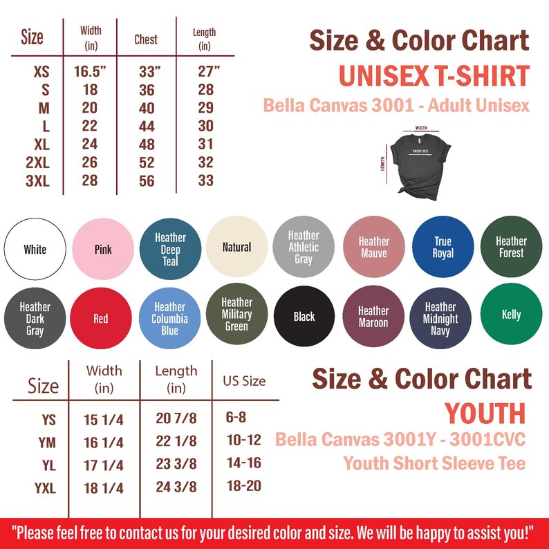 May include: Size chart for unisex and youth t-shirts. The chart shows sizes, width, length, and chest measurements in inches. The chart also includes a colour chart with various colours, including white, pink, teal, natural, grey, mauve, royal blue, forest green, red, Columbia blue, military green, black, maroon, midnight navy, and kelly green.