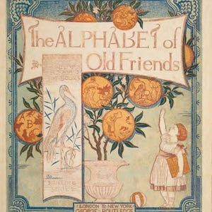 Antique Childrens Storybook| 1874 The alphabet of old friends | Vintage Nursery Rhymes