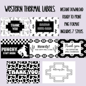 May include: Seven black and white printable thermal labels with western themes. The labels include text such as "Thank You", "Howdy! Your Happy Mail is Here", "Punchy Stuff Inside", and "Handle with Care".