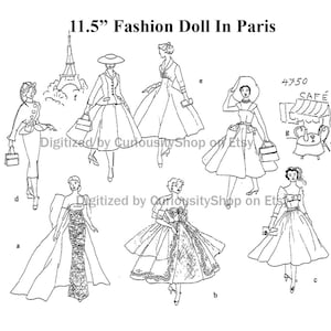 May include: A black and white line drawing pattern for a 11.5 inch fashion doll. The pattern includes five different outfits, including a dress with a cape, a dress with a full skirt, a dress with a fitted bodice, a dress with a full skirt and a dress with a fitted bodice. The pattern also includes a drawing of the Eiffel Tower.