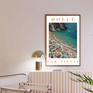 Dolce Far Niente Positano DIGITAL Print, Italian Quote, Positano Italy Art, Italy Poster, Wall Art Decor, Trendy Home Decor