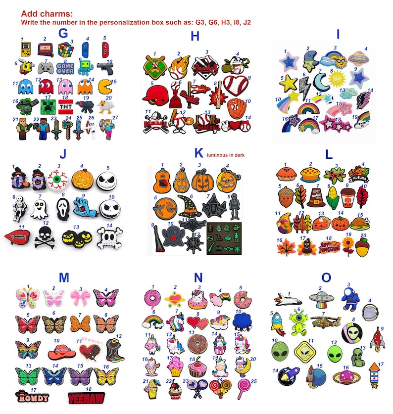 May include: A collection of colorful shoe charms organized into labeled groups G through O. Each charm features unique designs including video game icons, sports themes, celestial shapes, holiday motifs, butterflies, unicorns, and space elements.