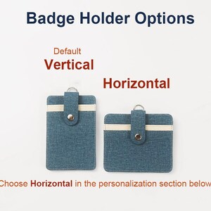 May include: Two blue fabric badge holders with a cream-colored horizontal stripe and a metal snap button closure. The text reads Badge Holder Options, Default Vertical, Horizontal, and Choose Horizontal in the personalization section below.