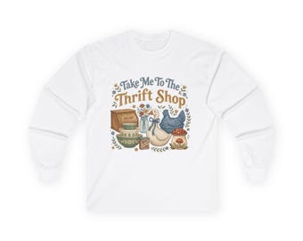 Take Me To The Thrift Shop long sleeve tee | vintage flea market design