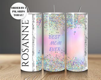 Custom Glitter Tumbler for Mom - Personalized Name Cup - Mother&#39;s Day Gift Idea - mother days sublimation tumbler- Holographic Travel Mug