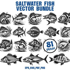 May include: A black and white vector bundle featuring 15 different saltwater fish illustrations. The image includes the text "Saltwater Fish Vector Bundle" and "81 Image". The file formats are EPS, SVG, PDF, and PNG.