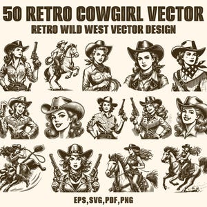 50 Retro Cowgirl SVG Bundle | Vintage Western Female Vector for T-Shirts, Stickers, Posters, Decor | Wild West Vector | png eps pdf Files