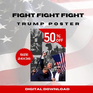 Trump Assasination Attempt, Wall Art, Instant Download, Pro Trump Poster, Trump Wall Art, Trump Political Art, Political Poster Trump