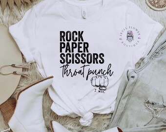 Rock paper scissor throat punch, throat punch shirt, funny shirt, adult humor, gag gift, throat punches, fuck you up, try me