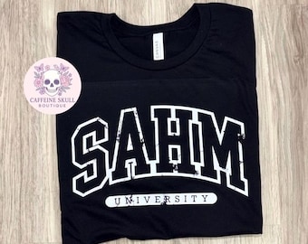Camiseta de mamá que se queda en casa, universidad de mamás que se quedan en casa, SAHM, vida de mamá, camiseta divertida de SAHM