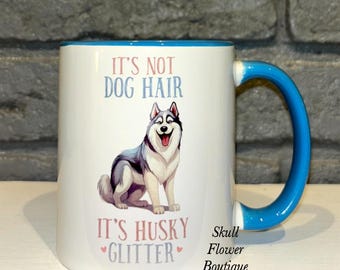 Husky owner, funny husky mug, husky lover,  husky lover gift, my husky is amazing!  Husky life, husky mom, husky dad