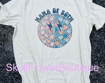 Mama of both, mom of boys and girls, boy mom, girl mom, smiley face, blue and pink smiley face, mom shirt, mom life shirt, happy mom shirt