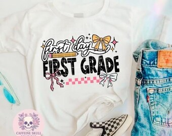 First day of first grade, first grader shirt, cute first day of school shirt