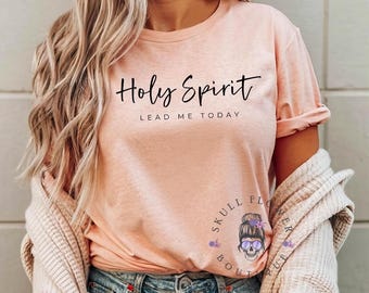 Espíritu Santo guíame hoy, camiseta Espíritu Santo, Espíritu Santo, camiseta Fe, Dios es bueno