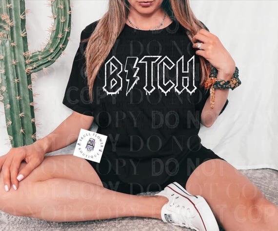 Bitch shirt, I’m a bitch, rude shirt, rude humor shirt, sarcastic shirt, sarcasm, bestie shirt, inappropriate words