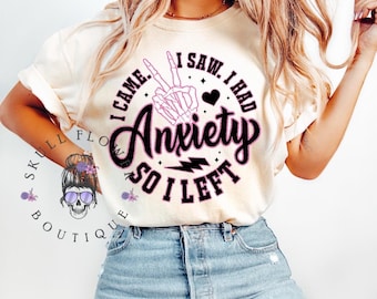 Camiseta de ansiedad, camiseta divertida de ansiedad, vine, vi que tenía ansiedad, así que me fui, ansiedad, símbolo de paz de esqueleto