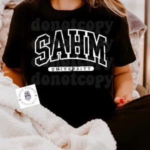 Stay at home mom shirt, stay at home mom university, SAHM, mom life, funny SAHM shirt