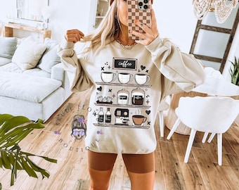 Cute coffee lover sweatshirt, coffees, different kinds of coffee, iced coffee lover, latte, espresso shirt, coffee life, caffeine queen