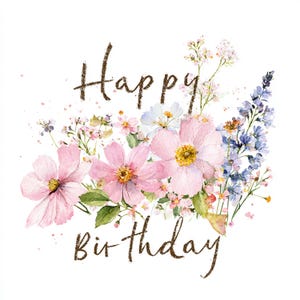 May include: Watercolor floral design with the words "Happy Birthday" in gold glitter script. The arrangement features pink, white, and blue flowers with green foliage, set against a white background.