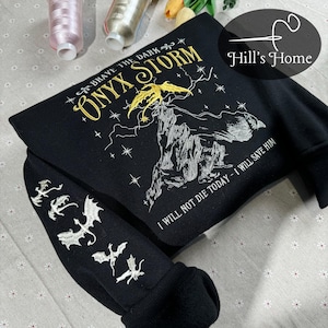 Onyx Storm Embroidered Sweatshirt With Dragon On Sleeve, Fourth Wing Series Embroidered Hoodie, Fantasy Book Shirt, Gift for Book Lover