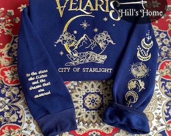 To The Stars Who Listen, Velaris City Of Starlight (Gold Thread) Embroidered Sweatshirt, Night Court Acotar Hoodie, SJM Fantasy Book Gift