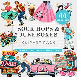 Op de afbeelding: Een verzameling clip-art met het thema jaren 50. De afbeelding bevat illustraties van een dinerbord, een jukebox, een roze auto, een poedeljurk en dansende mensen. Tekst bevat "Sock Hops & Jukeboxes" en "60 Graphics".