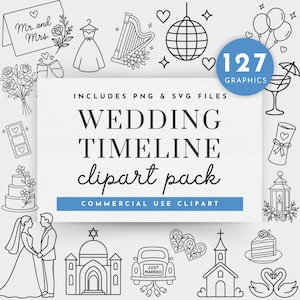 May include: A set of black and white wedding-themed clipart. Includes illustrations of a bride and groom, cake, church, car, and other wedding-related graphics. The text reads "WEDDING TIMELINE clipart pack" and "127 GRAPHICS".