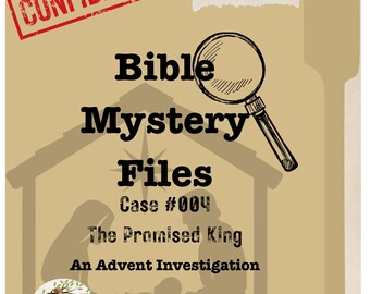 Caso de Misterio Bíblico 004: El Rey Prometido / Actividad de Investigación Bíblica para 4.º a 8.º grado (PDF)
