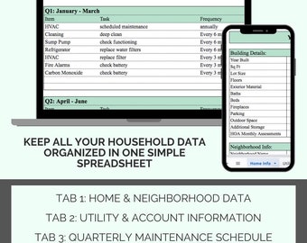 May include: A laptop and smartphone displaying a spreadsheet for organizing household data. The laptop shows a quarterly maintenance schedule, while the phone lists building details and neighborhood information. Text reads: "Keep all your household data organized in one simple spreadsheet."