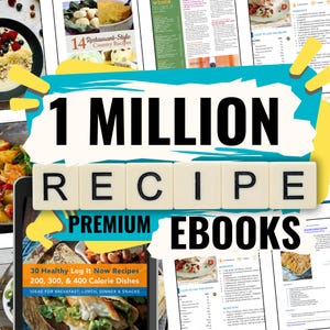 May include: A collage of images showcasing a collection of 1 million recipe ebooks. The text "1 MILLION RECIPE PREMIUM EBOOKS" is displayed in large, bold letters. One of the ebooks features a recipe for 30 healthy log it now recipes with 200, 300, and 400 calorie dishes.