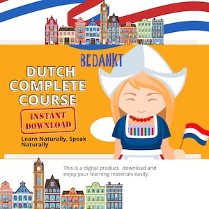 Op de afbeelding: Oranje afbeelding die een Nederlandse taalcursus promoot. De afbeelding toont een cartoon van een meisje in traditionele Nederlandse klederdracht, de tekst "DUTCH COMPLETE COURSE" en de woorden "INSTANT DOWNLOAD". Er is ook een Nederlandse vlag aanwezig.