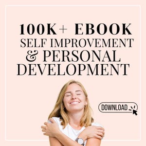 Könnte beinhalten: Eine Frau mit geschlossenen Augen lächelt und umarmt sich selbst. Der Text "100K+ EBOOK SELF IMPROVEMENT & PERSONAL DEVELOPMENT" befindet sich oben im Bild. Eine Schaltfläche mit dem Text "DOWNLOAD" befindet sich unten im Bild.