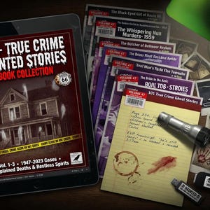 True Crime Haunted Stories  eBook Collection: Gripping Real Crime Cases and Chilling Ghost Tales for Fans of Suspense Mystery
