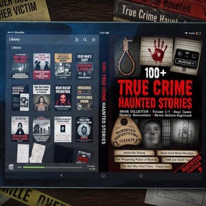 True Crime Haunted Stories  eBook Collection: Gripping Real Crime Cases and Chilling Ghost Tales for Fans of Suspense Mystery