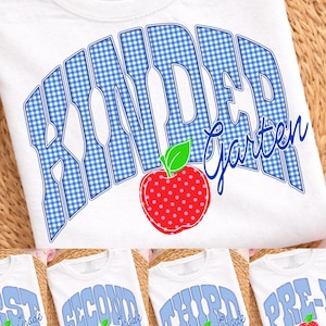 May include: White t-shirts with school-themed designs. The main shirt features the word "Kindergarten" in blue gingham print, with a red apple graphic. Additional shirts display "First Grade", "Second Grade", "Third Grade", and "Pre-K" with apple graphics.