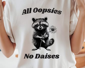 Funny Sarcastic Floral Clipart: All Oopsies No Daisies (Digital Download)