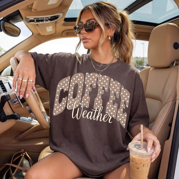 Coffee Weather PNG, Coffee Lover PNG, Cozy Fall PNG, Neutral Varsity Sublimation, Autumn Coffee Graphic