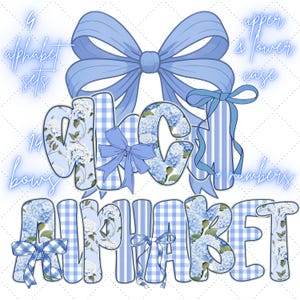 May include: A digital design featuring the word "ALPHABET" in a whimsical font, decorated with blue hydrangea flowers, gingham, and striped patterns. The design includes bows and the text "4 alphabet sets, 14 bows, upper & lower case + numbers."