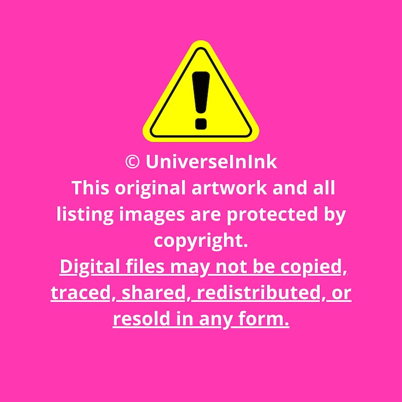 May include: A yellow warning sign with an exclamation point on a bright pink background. Text includes copyright information and a notice about digital files not being copied, traced, shared, redistributed, or resold.