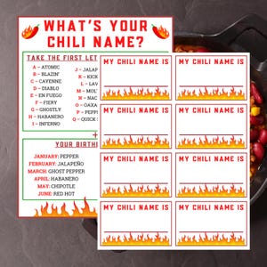 May include: A printable game with a chili theme. The game asks "What's your chili name?" and instructs players to take the first letter of their name and match it to a chili pepper name. The game also asks players to choose a chili pepper based on their birth month. The game has six blank spaces for players to write their chili names.