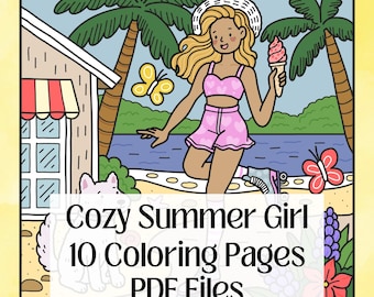 Relaxing Summer Cozy Girly Coloring Pages, Bold and Easy 10 Printable Coloring Pages, Stress Relief Activity for Adult Teens Coloring Kawaii