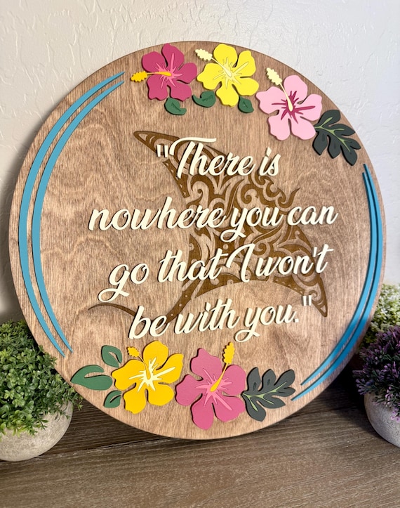 Moana Inspired Quote Sign, Tropical Disney Wall Art, “There is Nowhere You Can Go” Wood Wall Sign, Polynesian Nursery Decor